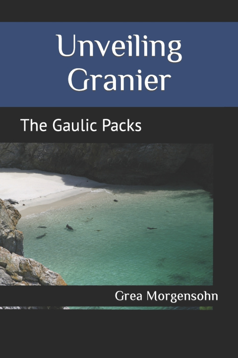 Knjiga Unveiling Granier Grea Morgensohn
