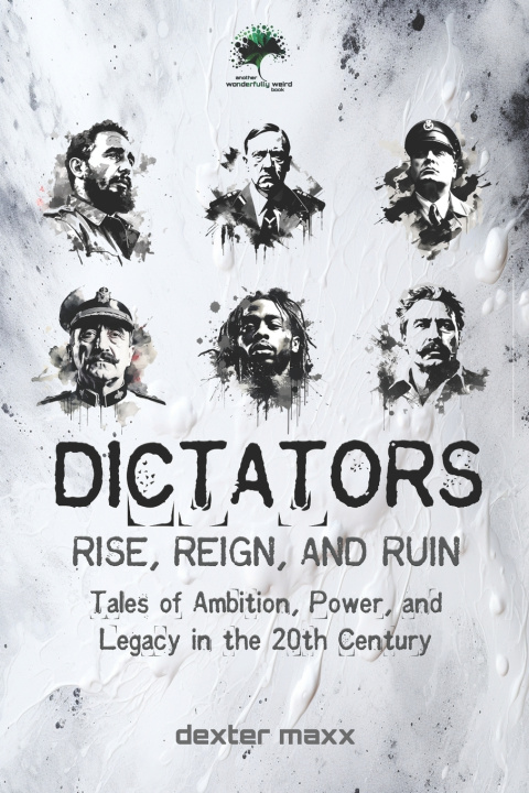 Kniha DICTATORS Dexter Maxx