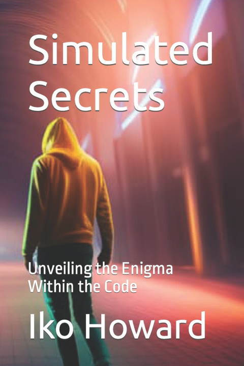 Kniha Simulated Secrets Iko Howard