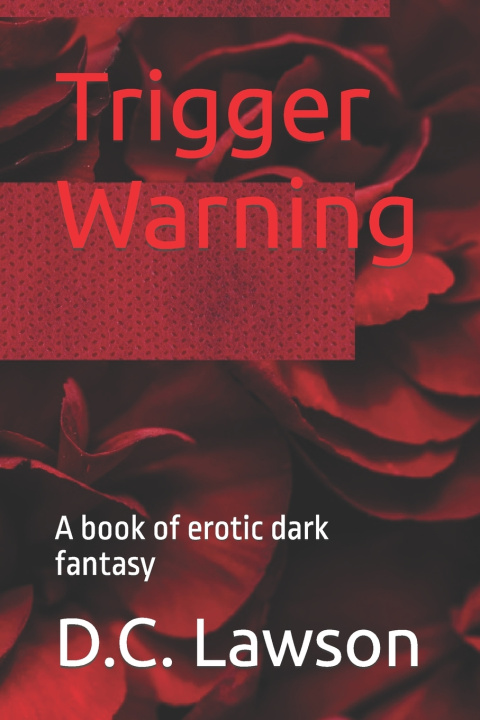 Knjiga Trigger Warning D.C. Lawson