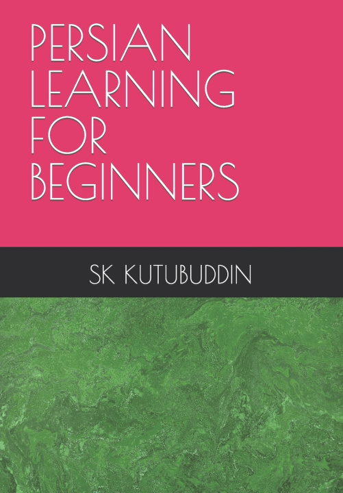 Buch PERSIAN LEARNING FOR BEGINNERS SK KUTUBUDDIN