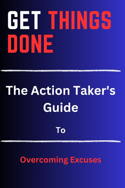Knjiga GET THINGS DONE Richard B. Monger