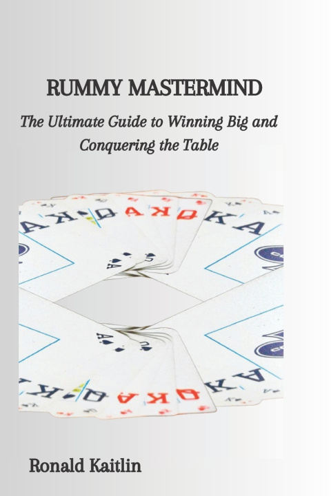 Kniha RUMMY MASTERMIND Ronald Kaitlin