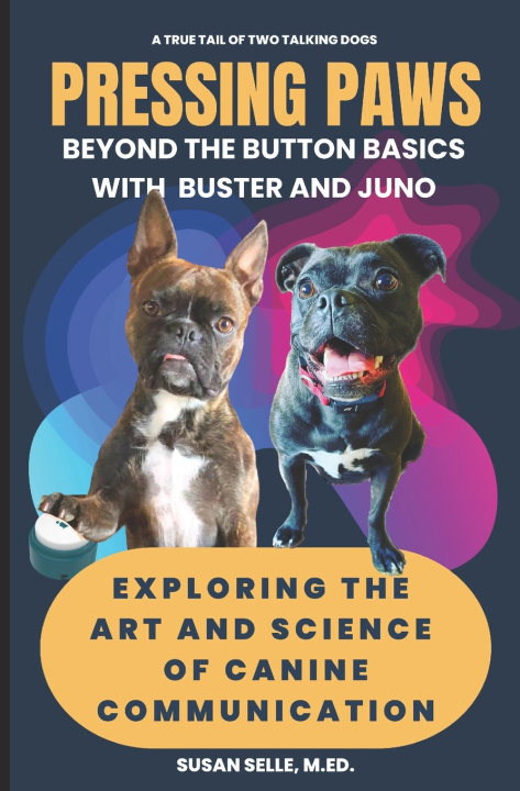Knjiga Pressing Paws Susan Selle M.Ed.