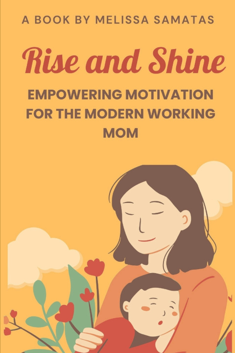 Knjiga Rise and Shine Melissa Samatas