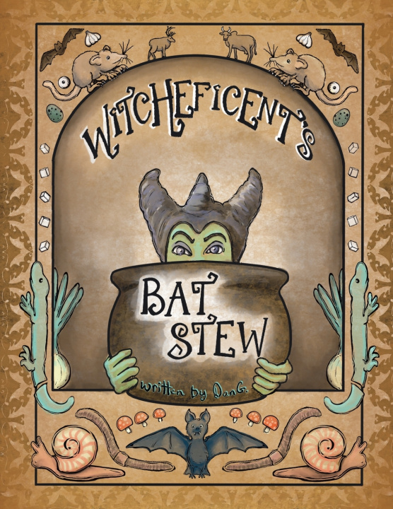 Kniha Witcheficent's Bat Stew Dan G.