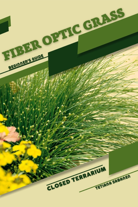 Kniha Fiber Optic Grass Tetiana Sabanen