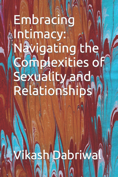Knjiga Embracing Intimacy Vikash Dabriwal