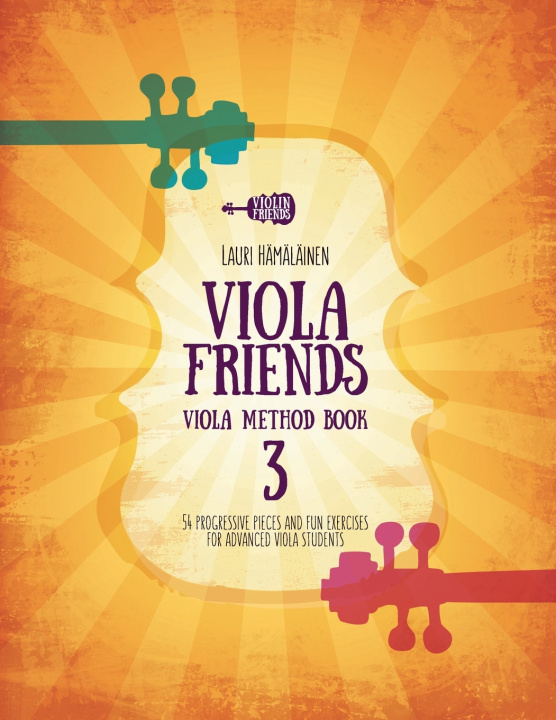 Kniha Viola Friends Method Book 3 Lauri Juhani Hamalainen