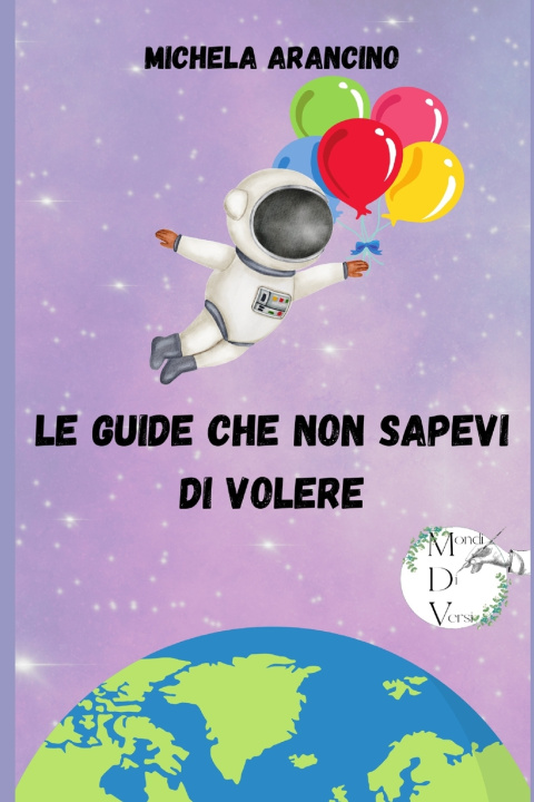 Kniha Le guide che non sapevi di volere Michela Arancino