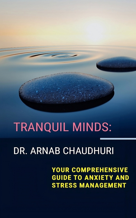 Kniha Tranquil Minds Arnab Chaudhuri