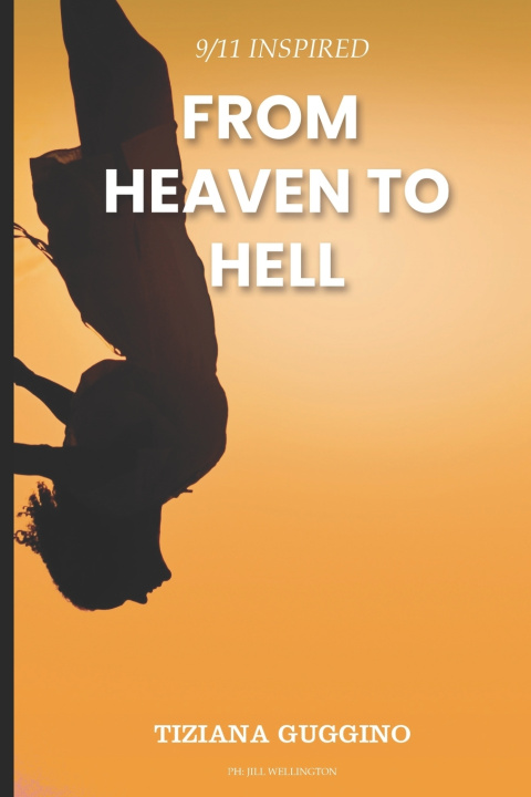 Kniha FROM HEAVEN TO HELL TIZIANA GUGGINO