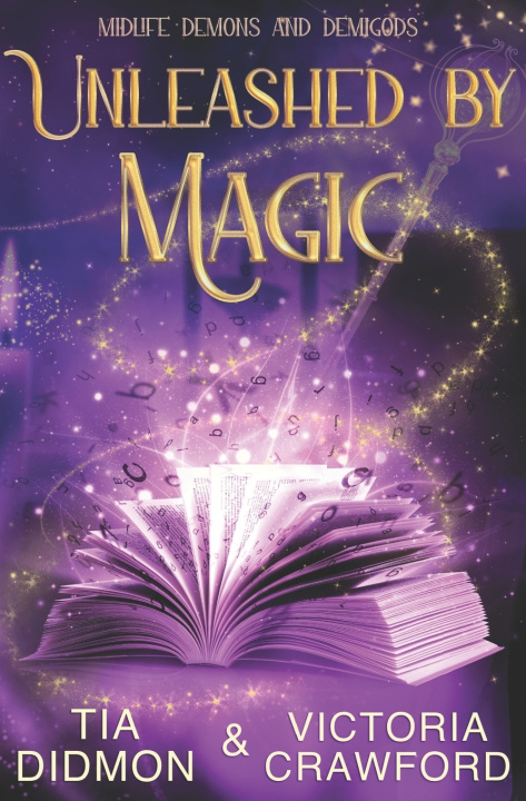 Kniha Unleashed by Magic Victoria Crawford