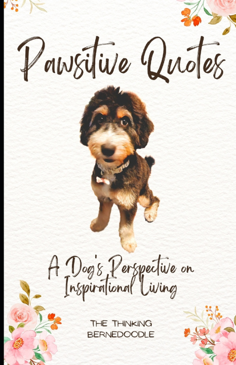 Kniha Pawsitive Quotes Marako Marcus