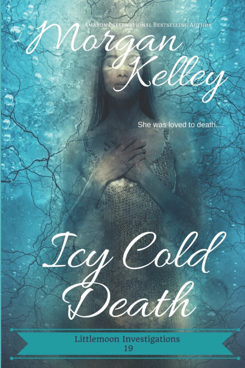Livro Icy Cold Death Morgan Kelley