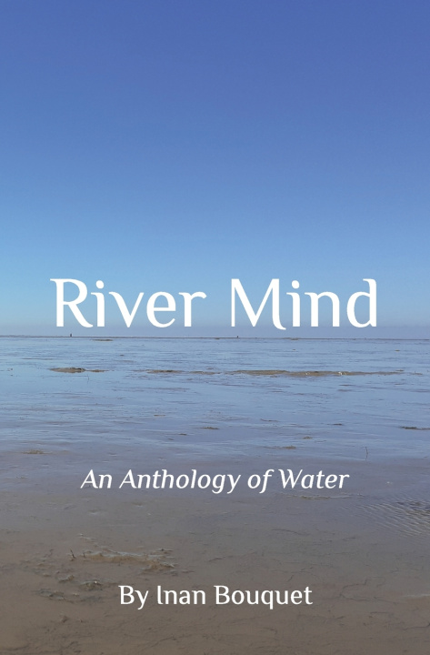 Kniha River Mind Inan Bouquet