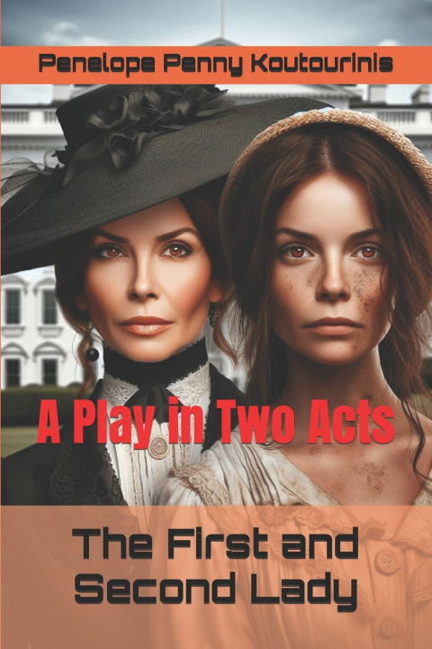 Kniha The First and Second Lady Penelope Penny Koutourinis