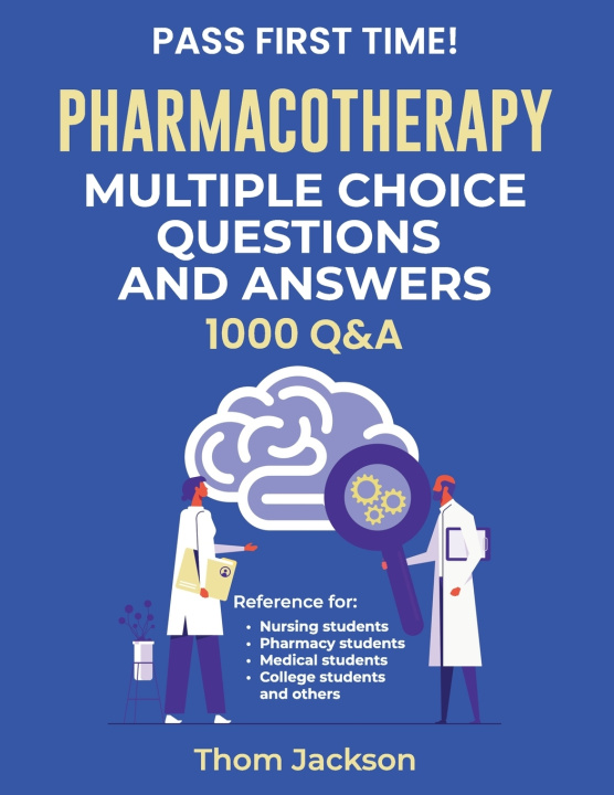 Kniha Pharmacotherapy Multiple choice Questions and Answers Thom Jackson