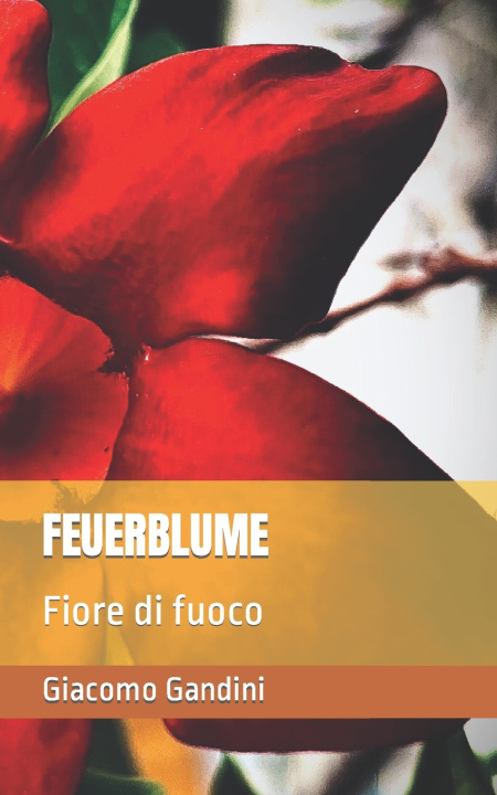 Knjiga FEUERBLUME Giacomo Gandini