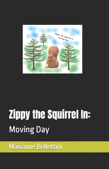 Kniha Zippy the Squirrel In Marianne Bellettini