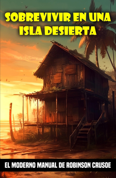 Kniha Sobrevivir en una isla desierta Blaise Renaudin