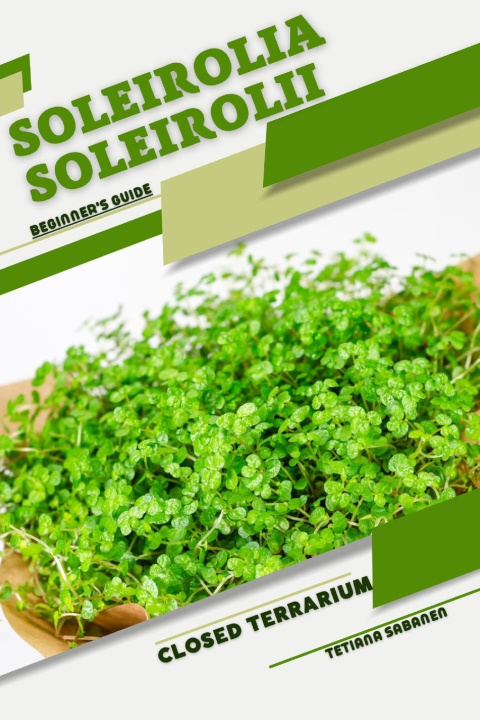 Kniha Soleirolia soleirolii Tetiana Sabanen