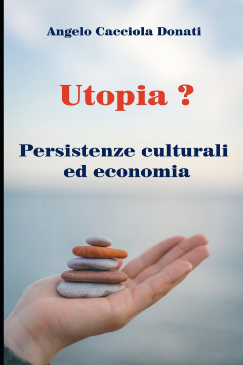 Knjiga Utopia? Angelo Cacciola Donati