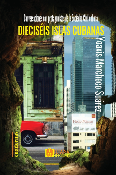 Knjiga Dieciséis Islas Cubanas Yoaxis Marcheco Suárez
