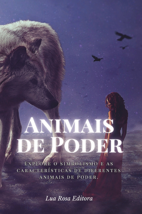 Kniha Animais de poder Lua Rosa Editora