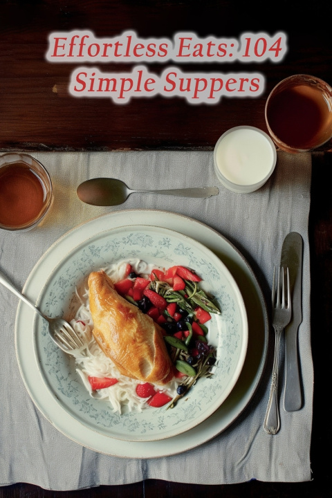 Knjiga Effortless Eats Wooden Spoon Bistro