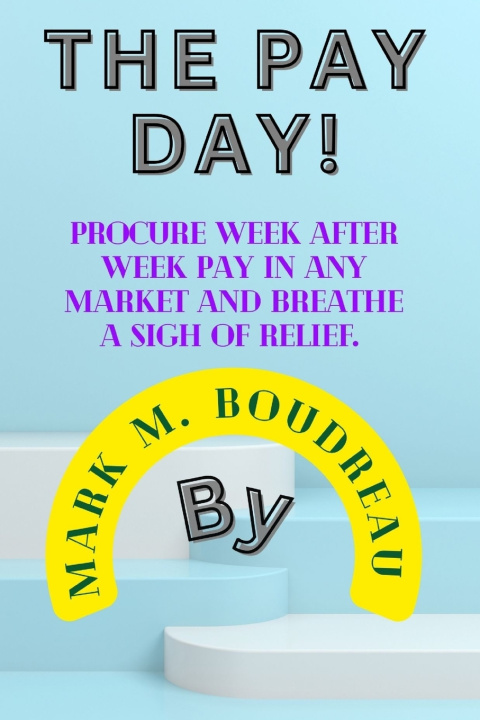 Kniha The Payday! Mark M. Boudreau