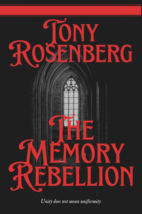 Knjiga The Memory Rebellion Tony Rosenberg