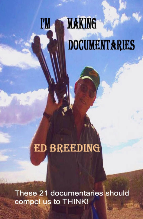 Kniha I'M MAKING DOCUMENTARIES Ed Breeding
