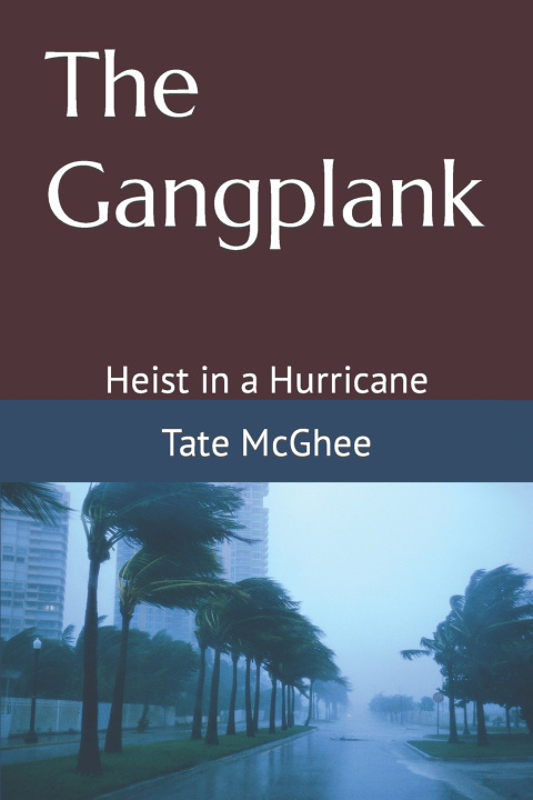 Knjiga The Gangplank Tate McGhee