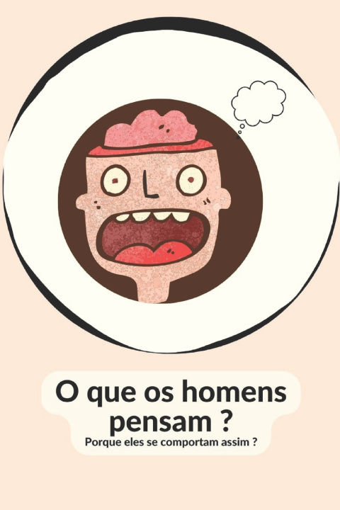 Kniha O que os homens pensam ? Rodrigo L Taborda