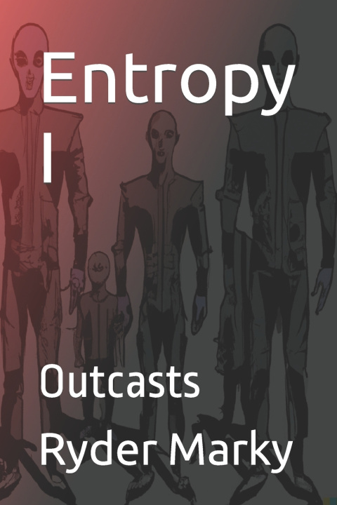 Knjiga Entropy I Ryder Marky