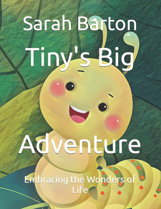 Kniha Tiny's Big Adventure Sarah Barton