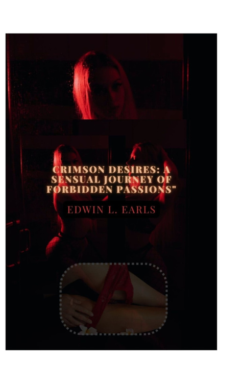 Knjiga CRIMSON DESIRES Edwin L. Earls