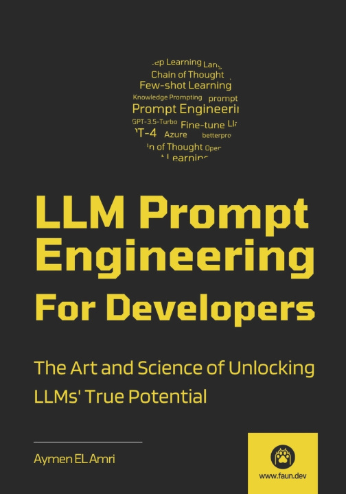 Kniha LLM Prompt Engineering For Developers Aymen El Amri