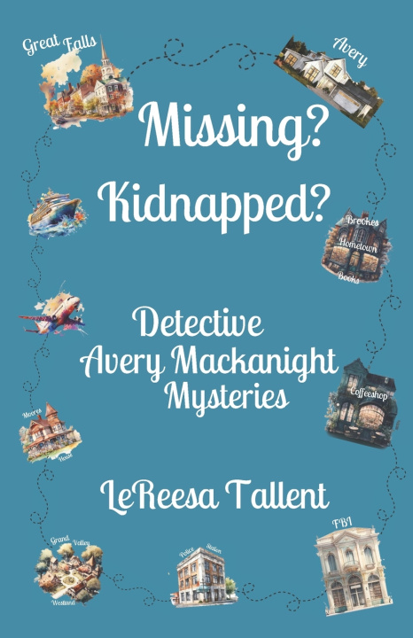 Kniha Missing? Kidnapped? LeReesa Tallent