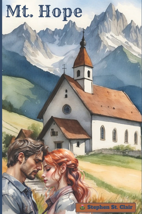 Kniha Mt. Hope Stephen St. Clair