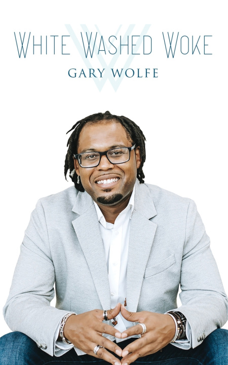 Kniha Whitewashed Woke Gary Wolfe
