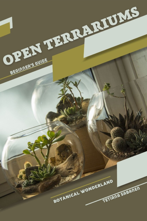 Kniha Open Terrariums, Botanical Wonderland Tetiana Sabanen