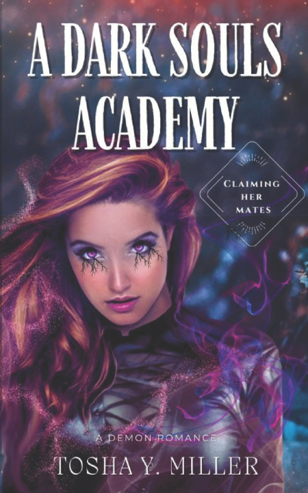 Knjiga A Dark Souls Academy Tosha Y. Miller