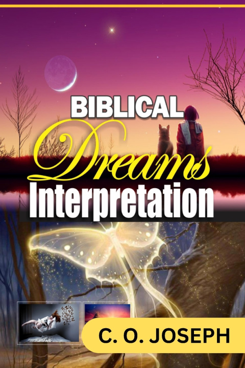 Kniha Biblical Dreams Interpretation C. O. JOSEPH