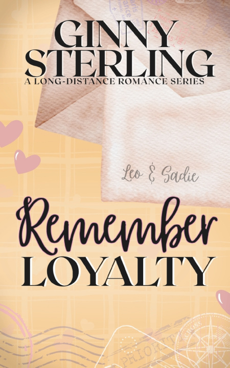 Kniha Remember Loyalty Ginny Sterling