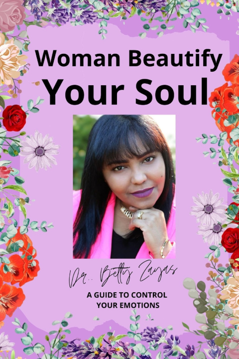 Knjiga Woman Beautify Your Soul Betty Zayas