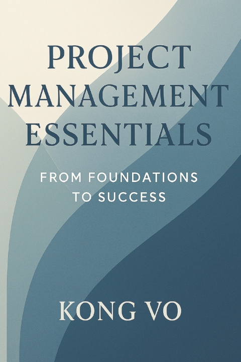 Kniha Project Management Essentials Kong Vo