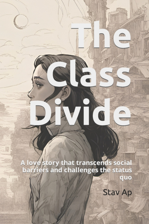 Kniha The Class Divide Stav Ap
