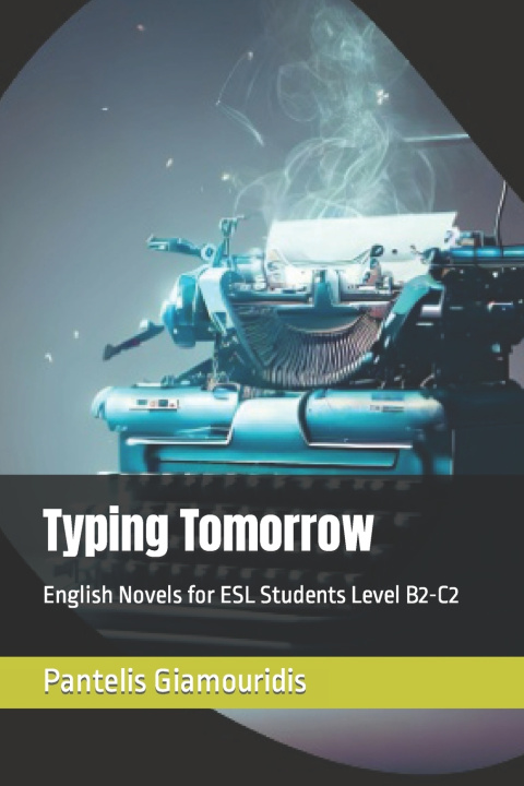 Kniha Typing Tomorrow Pantelis Giamouridis